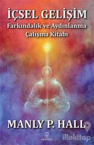 İçsel Gelişim - Farkındalık ve Aydınlanma Çalışma Kitabı