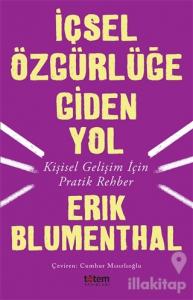 İçsel Özgürlüğe Giden Yol