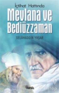 İçtihad Hattında Mevlana ve Bediüzzaman