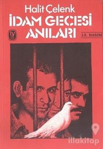 İdam Gecesi Anıları