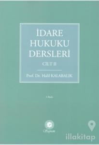 İdare Hukuku Dersleri Cilt 2