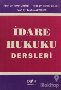 İdare Hukuku Dersleri