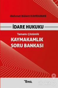 İdare Hukuku Kaymakamlık Soru Bankası Tamamı Çözümlü