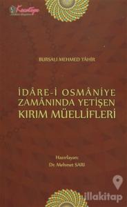 İdare-i Osmaniye Zamanında Yetişen Kırım Müellifleri