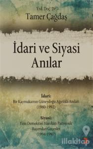 İdari ve Siyasi Anılar