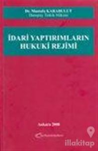 İdari Yaptırımların Hukuki Rejimi