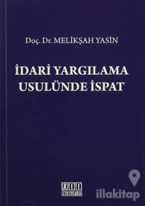 İdari Yargılama Usulünde İspat