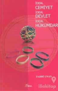 İdeal Cemiyet İdeal Devlet İdeal Hükümdar Kınalı-Zâde Ali'nin Medîne-i Fâzıla'sı