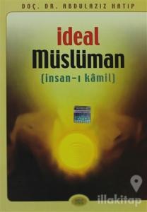 İdeal Müslüman (İnsan-ı Kamil)