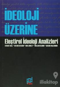İdeoloji Üzerine