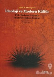 İdeoloji ve Modern Kültür: Kitle İletişim Çağında Eleştirel Toplum