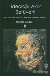 İdeolojik Aklın Serüveni