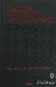İdeolojik Hadisçiliğin Tarihi Arkaplanı (Ciltli)
