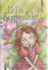 İdil'in Bayram Şekeri 1. Kitap