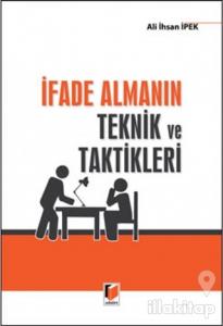 İfade Almanın Teknik ve Taktikleri