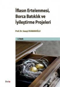 İflasın Ertelenmesi, Borca Batıklık ve İyileştirme Projeleri