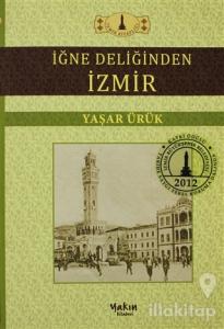 İğne Deliğinden İzmir