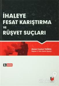 İhaleye Fesat Karıştırma ve Rüşvet Suçları (Ciltli)