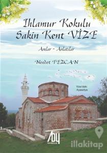 Ihlamur Kokulu Sakin Kent Vize