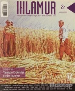 Ihlamur Kültür Sanat ve Edebiyat Dergisi Sayı: 81 Ağustos 2021