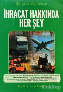 İhracat Hakkında Her Şey