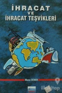 İhracat ve İhracat Teşvikleri