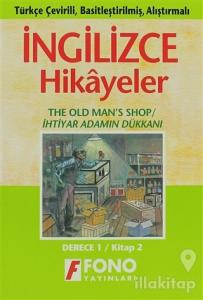 İhtiyar Adamın Dükkanı (derece 1-B)