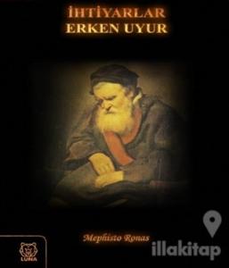 İhtiyarlar Erken Uyur