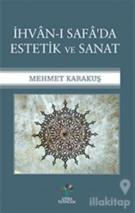 İhvan-ı Safa'da Estetik ve Sanat