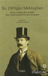 İki 150'liğin Mektupları