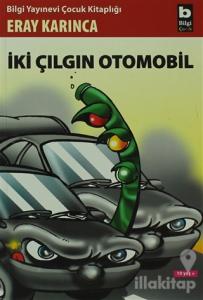 İki Çılgın Otomobil