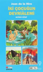 İki Çocuğun Devrialemi 6. Kitap