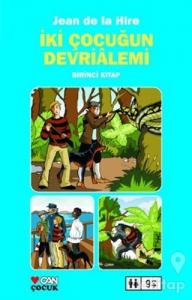 İki Çocuğun Devrialemi Birinci Kitap