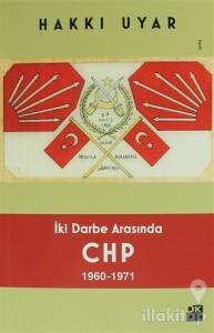 İki Darbe Arasında CHP 1960 - 1971