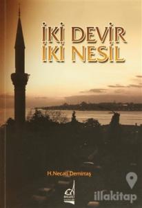İki Devir İki Nesil