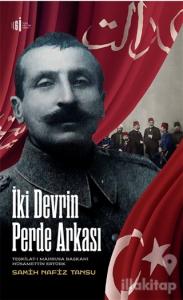 İki Devrin Perde Arkası