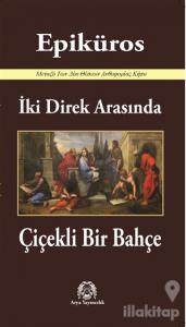 İki Direk Arasında Çiçekli Bir Bahçe