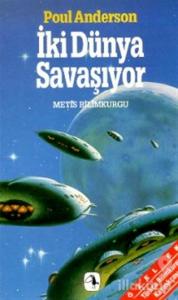 İki Dünya Savaşıyor