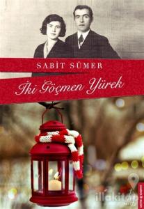 İki Göçmen Yürek