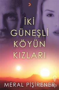 İki Güneşli Köyün Kızları