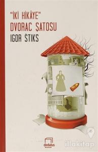 İki Hikaye Dvorac Şatosu