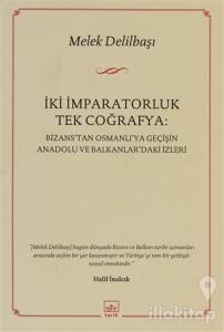 İki İmparatorluk Tek Coğrafya