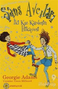 İki Kız Kardeşin Hikayesi - Şans Avcıları 4