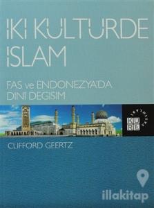 İki Kültürde İslam