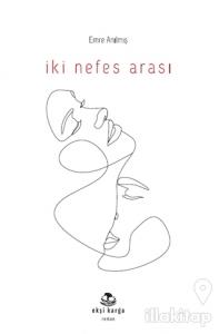 İki Nefes Arası