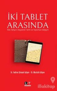 İki Tablet Arasında