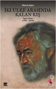 İki Ülke Arasında Kalan Kış