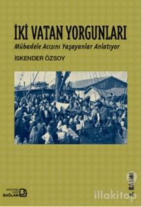 İki Vatan Yorgunları
