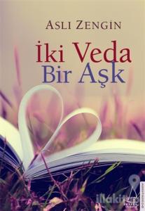 İki Veda Bir Aşk