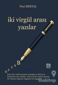 İki Virgül Arası Yazılar